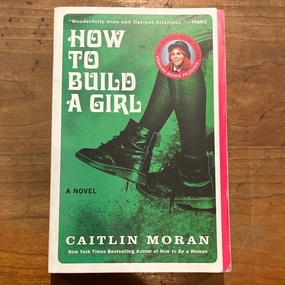 Book: How to Build a Girl by Caitlin Moran
